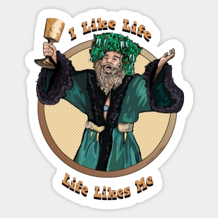 I Like Life, Life Likes Me Sticker